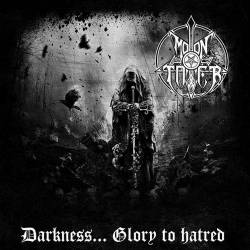 Moontower : Darkness... Glory to Hatred